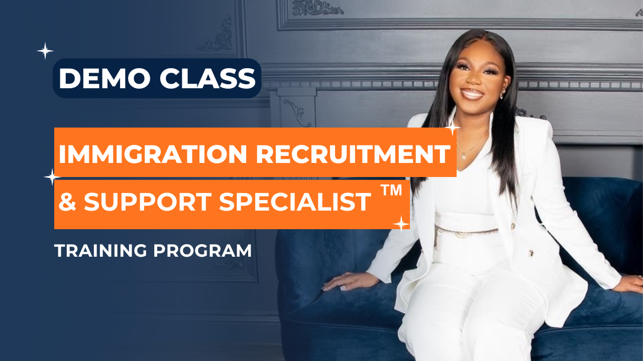 Immigration Recruitment & Support Specialist™ Training Program – Course overview video